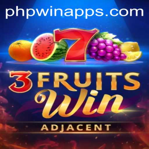 Experience Thrills with 3FruitsWin: A Guide to Winning with PHP WIN