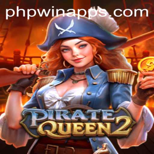 Unraveling the Adventure of PirateQueen2: A Voyage with PHP WIN